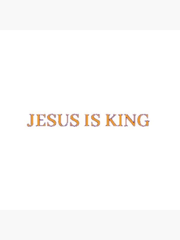 artwork Offical Jesus is King Merch