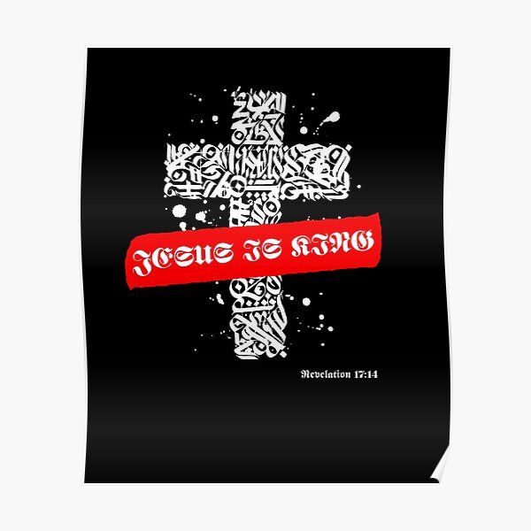 Jesus Is King - Revelation 17:14 Poster RB0309 product Offical Jesus is King Merch