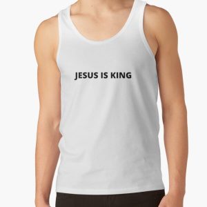 Jesus Is King Tank Top RB0309 product Offical Jesus is King Merch