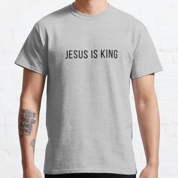 Jesus is King Apparel  Classic T-Shirt RB0309 product Offical Jesus is King Merch