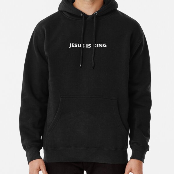 Jesus Is King Pullover Hoodie RB0309 product Offical Jesus is King Merch