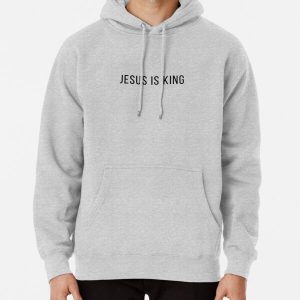 Jesus is King Apparel  Pullover Hoodie RB0309 product Offical Jesus is King Merch